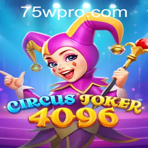 Unveiling the Fun and Excitement of CircusJoker4096: A Modern Gaming Experience