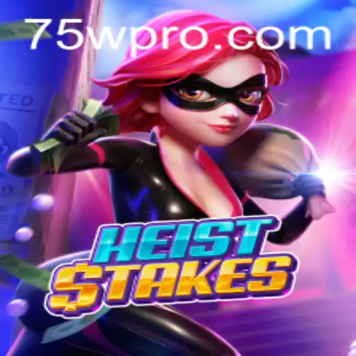 Mastering the Art of HeistStakes: A Thrilling Adventure Awaits with the Secret Code 75W