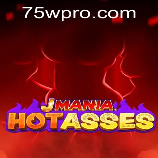 Exploring the Exciting World of JManiaHotAsses and the Intriguing 75W Challenge