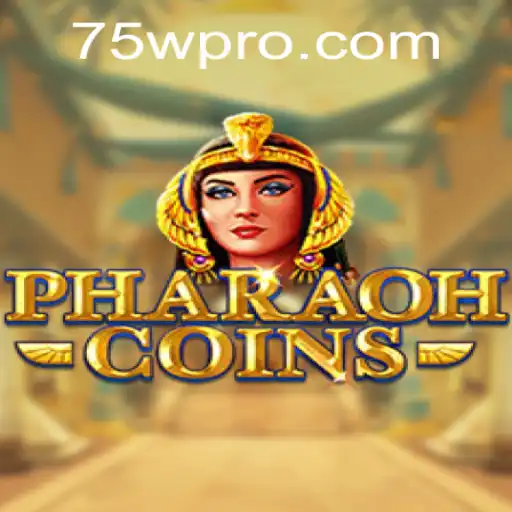 Discover the Exciting World of PharaohCoins and the Mysterious '75W'