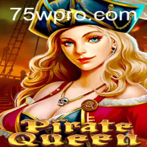PirateQueen: Dominating the High Seas with 75W