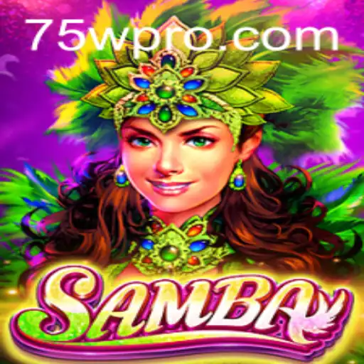 Discovering the Thrills of Samba: The Game of Strategy and Fun